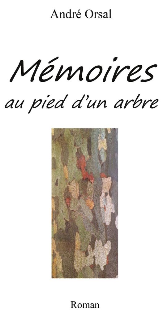 Mémoires au pied d'un arbre