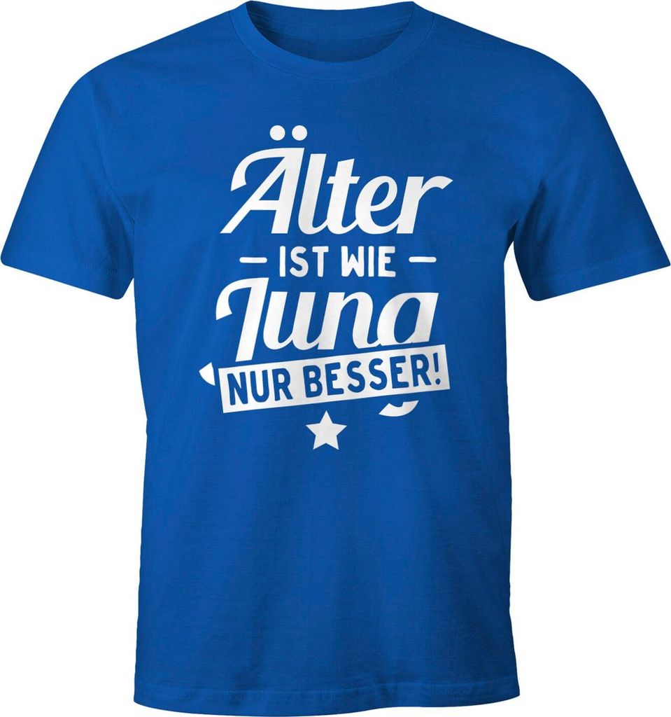Herren T-Shirt runder Geburtstag Alter Älter ist wie Jung nur besser 30, 40, 50, 60, 65, 70, 75 oder 80 Jährigen Moonworks XX blau XS