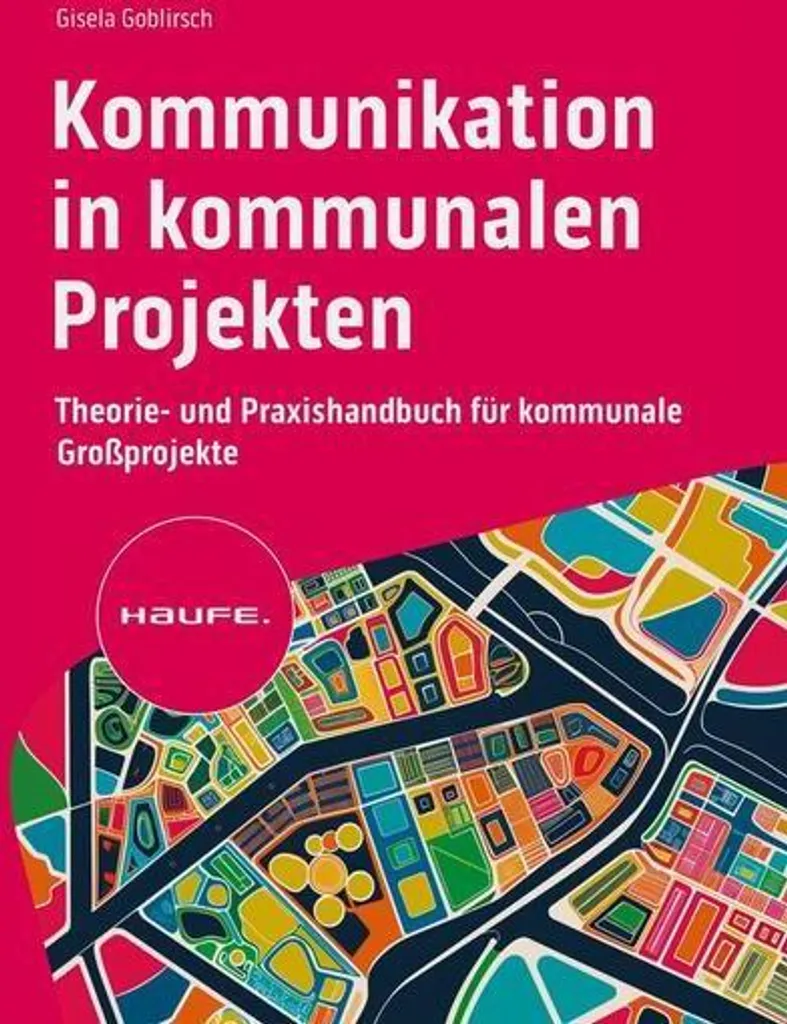 Éviter les crises : Kommunikation in kommunalen Projekten aide pratique