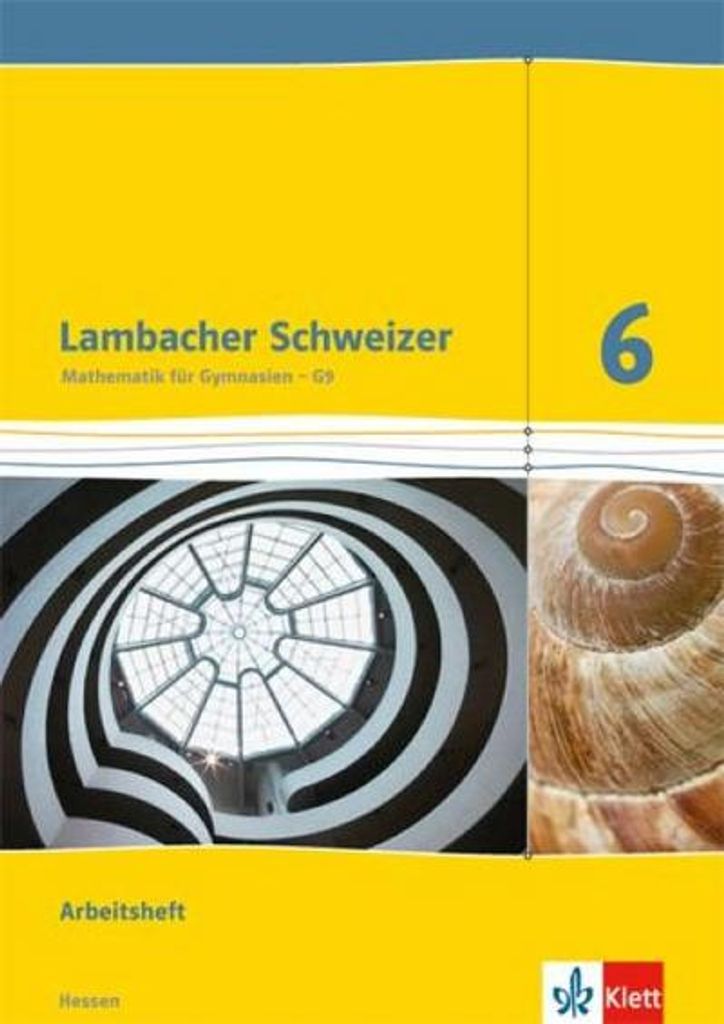 Lambacher Schweizer - Ausgabe für Hessen / Arbeitsheft mit Lösungsheft 6. Schuljahr (für G9): Arbeitsheft plus Lösungsheft Klasse 6 (Lambacher ...