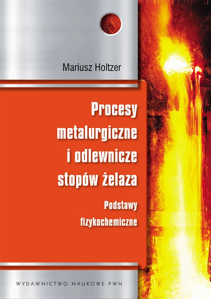 Procesy metalurgiczne i odlewnicze des alliages de fer : Guide complet