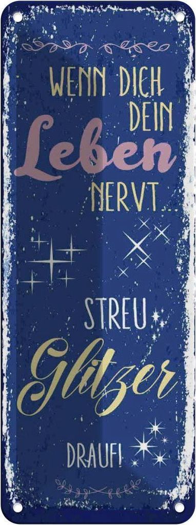 vianmo Blechschild 27x10 cm Glitzer wenn dich dein Leben nervt Spruch Zitat