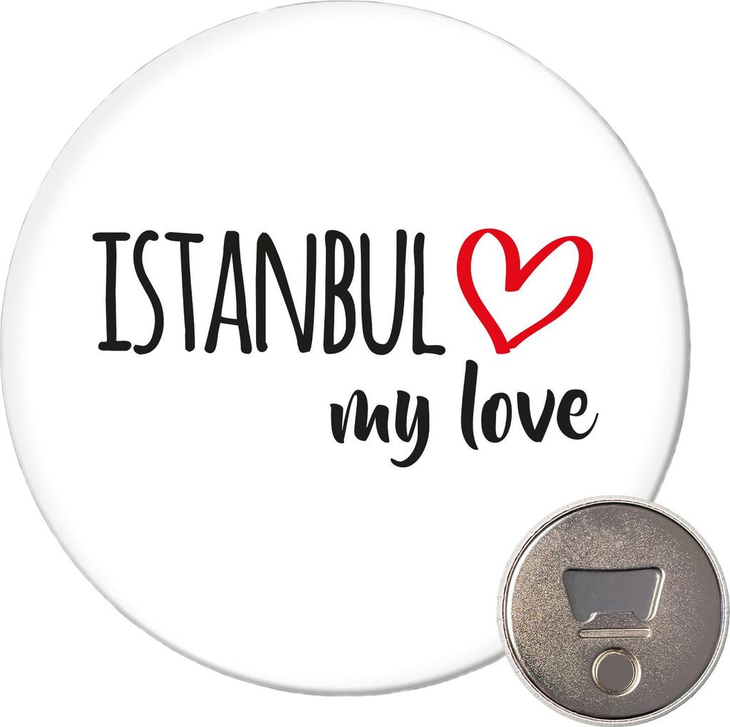 Huuraa Magnet Istanbul my love 59mm Kühlschrankmagnet rund Flaschenöffner Geschenkidee
