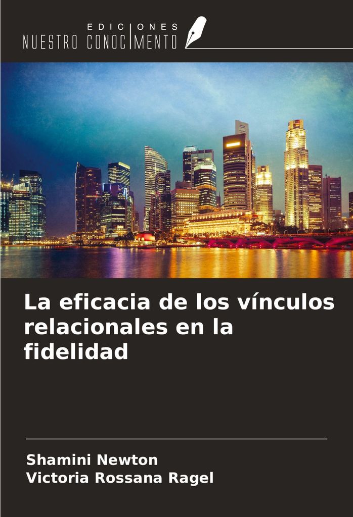 La eficacia de los vínculos relacionales en la fidelidad