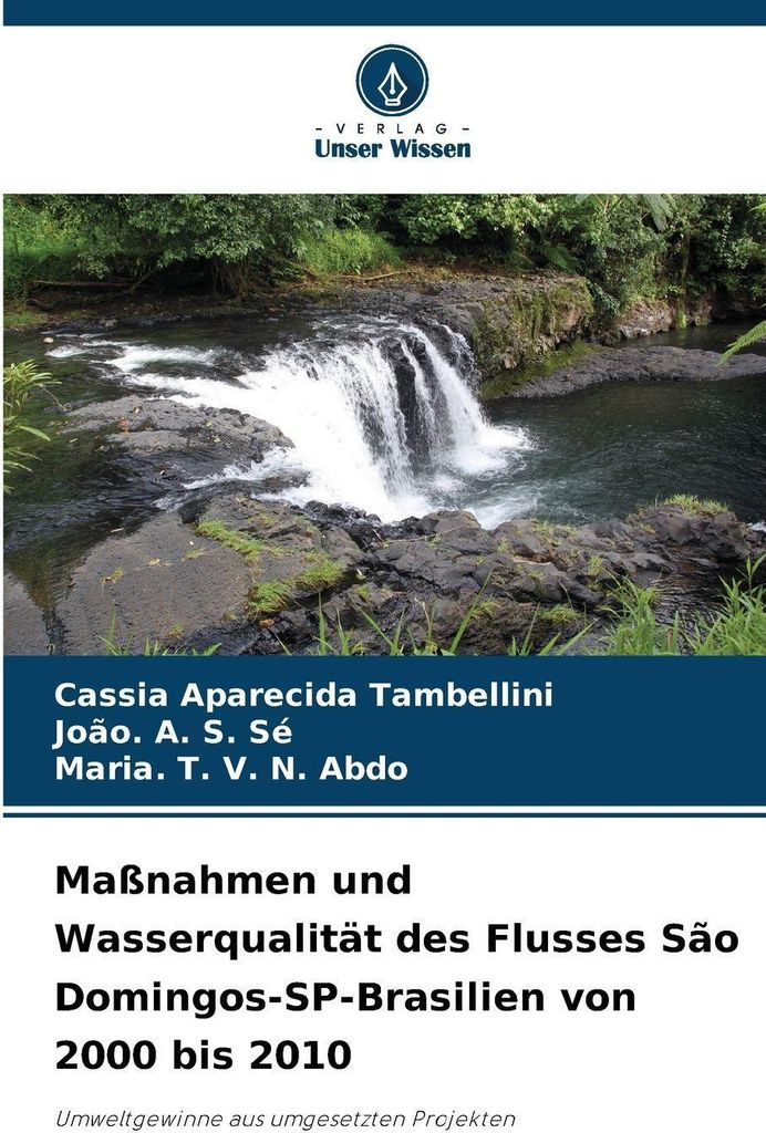 Maßnahmen und Wasserqualität des Flusses São Domingos-SP-Brasilien von 2000 bis 2010