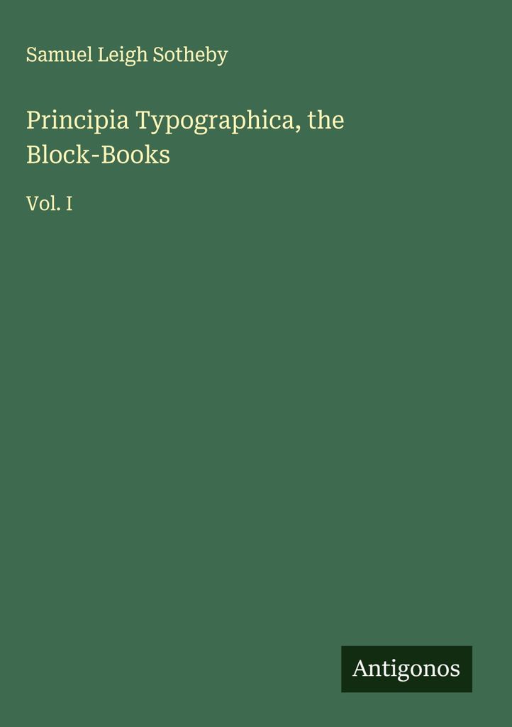 Principia Typographica, die Block-Bücher