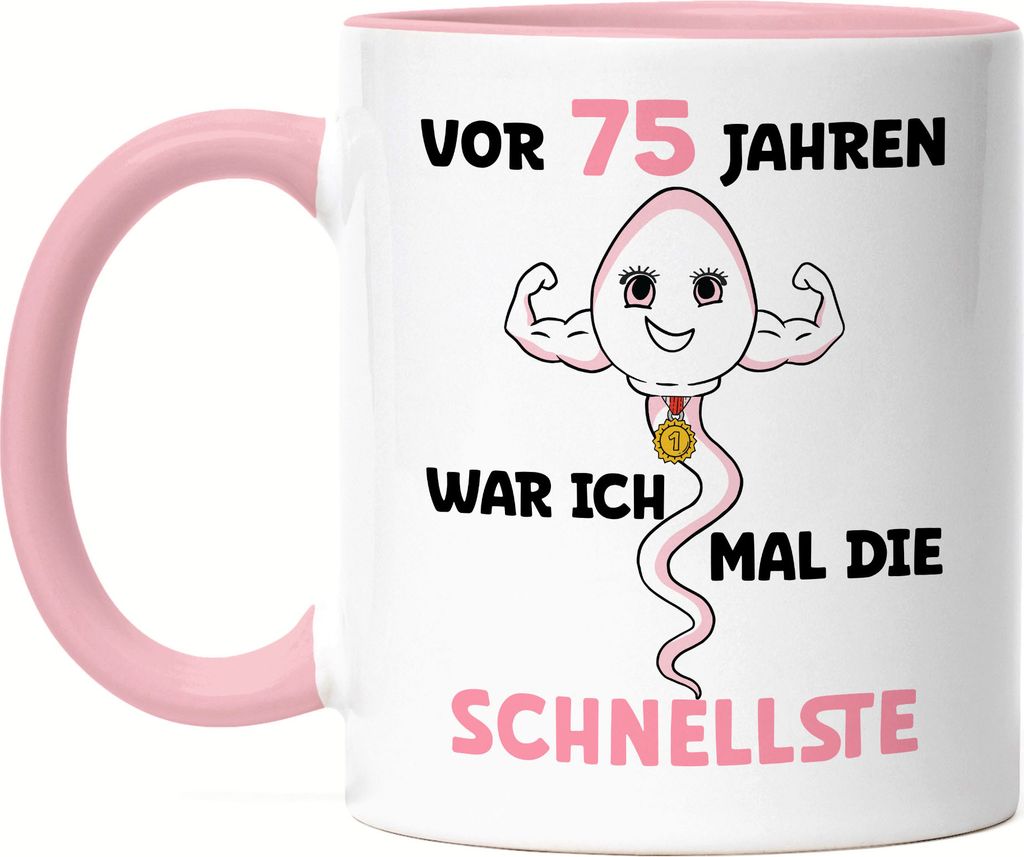Vor 75 Jahren War Ich Mal Die Schnellste Tasse Rosa 75. Geburtstag Feier Party Geburtstagstorte Dance Birthday