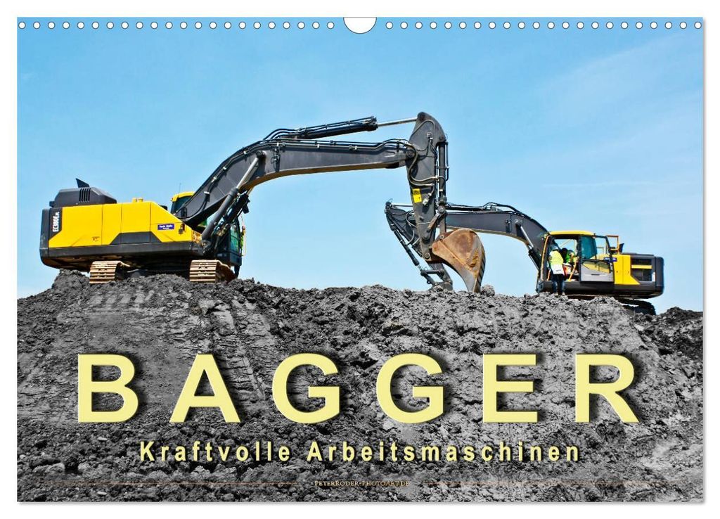 Bagger - kraftvolle Arbeitsmaschinen (Wandkalender 2027 DIN A3 quer), CALVENDO Monatskalender