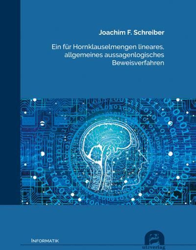Ein für Hornklauselmengen lineares, allgemeines aussagenlogisches Beweisverfahren