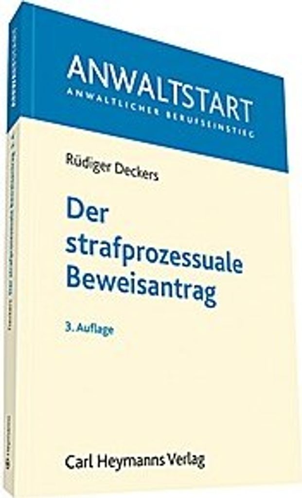 Der strafprozessuale Beweisantrag