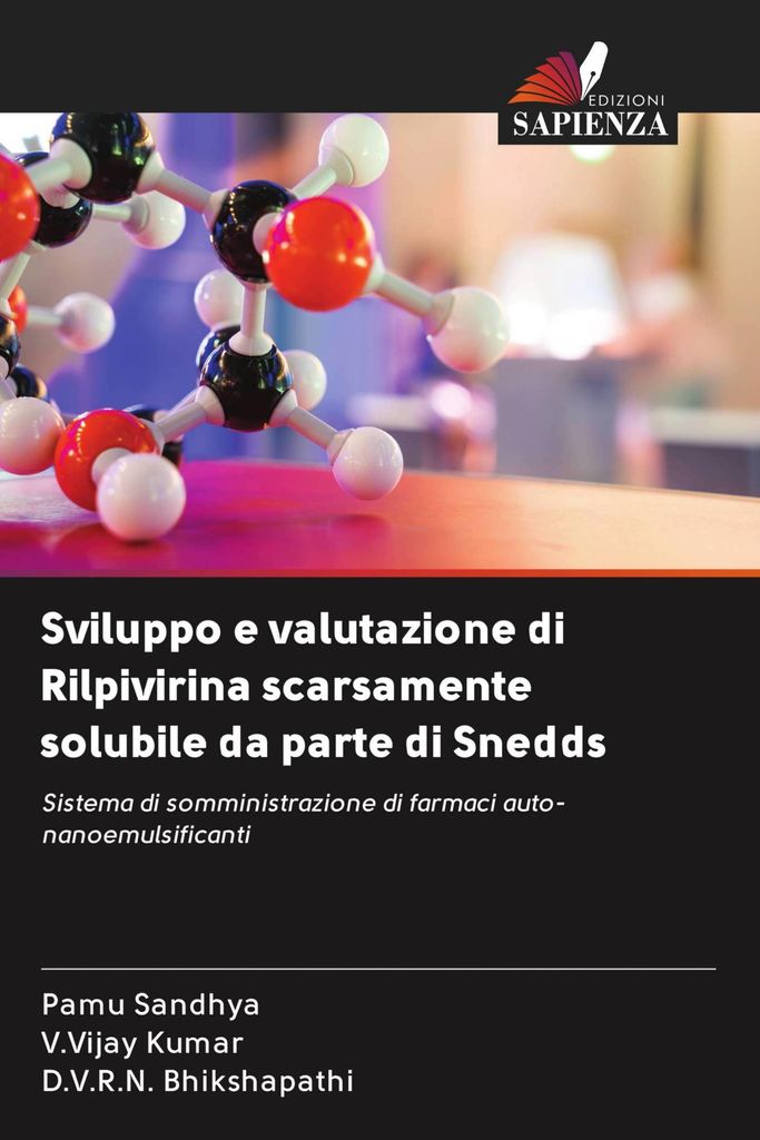 Sviluppo e valutazione di Rilpivirina scarsamente solubile da parte di Snedds