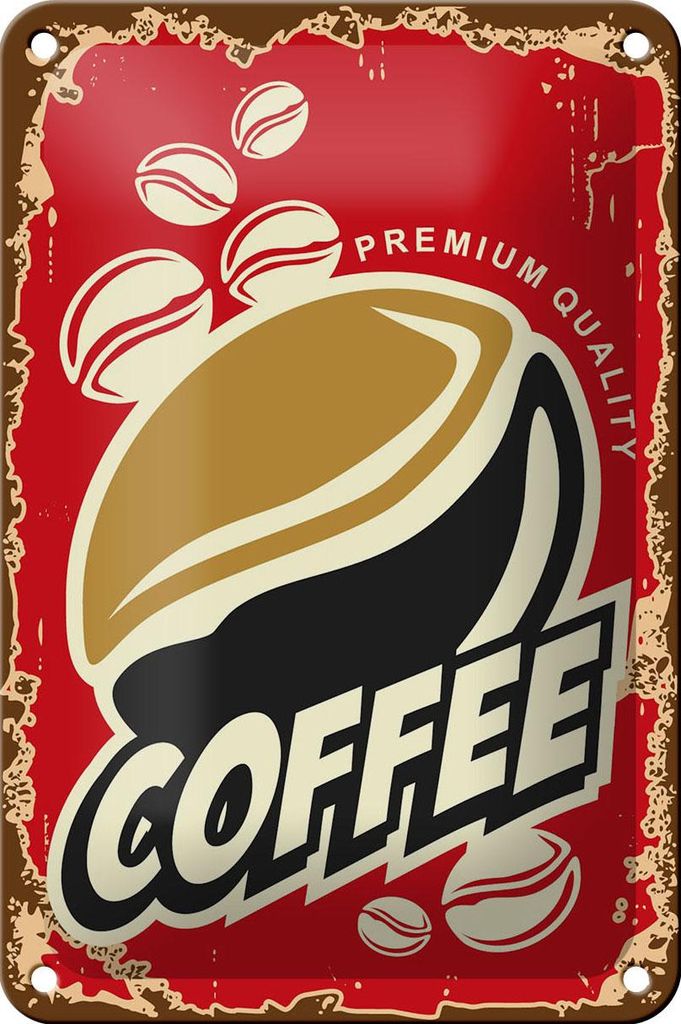Blechschild Retro 12x18cm Kaffee Premium Quality Coffee