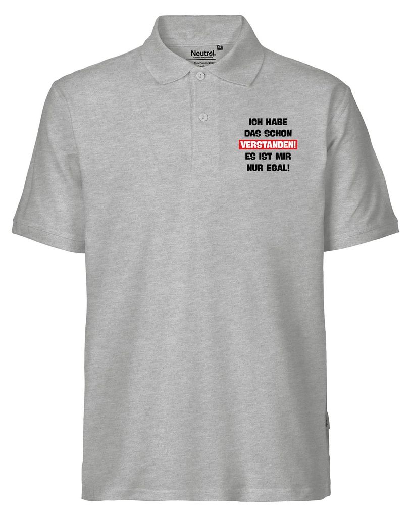 Huuraa Herren Polo Shirt Schon verstanden ich mit nur egal S Sport Grey Bio Baumwolle Fairtrade Poloshirt Geschenkidee