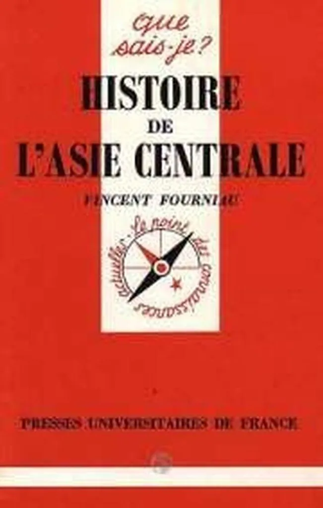 Que sais-je n° 2821 : Histoire de l'Asie Centrale | Édition PUF Poche