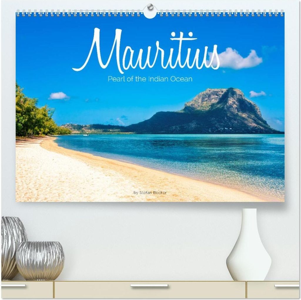 Mauritius - Pearl of the Indian Ocean (High Quality Premium Wall Calendar 2026 DIN A2 landscape),CALVENDO 12 Month Wall Calendar