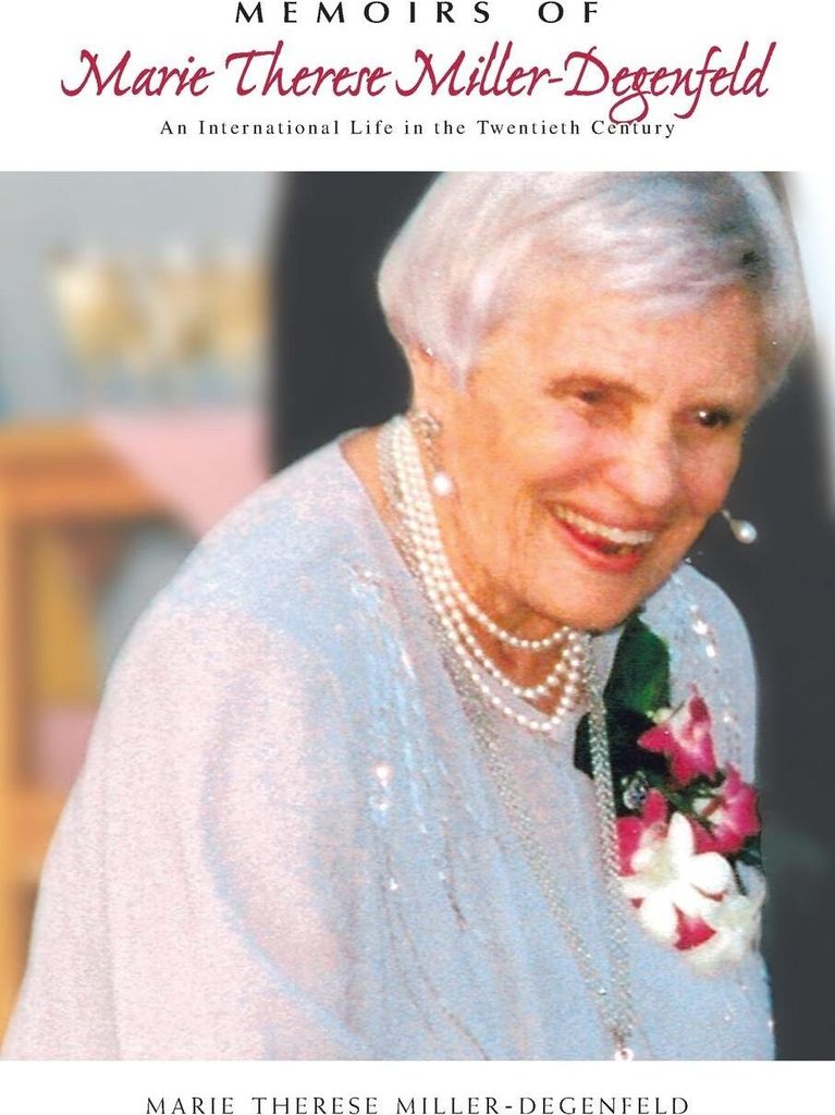 Memoirs of Marie Therese Miller-Degenfeld