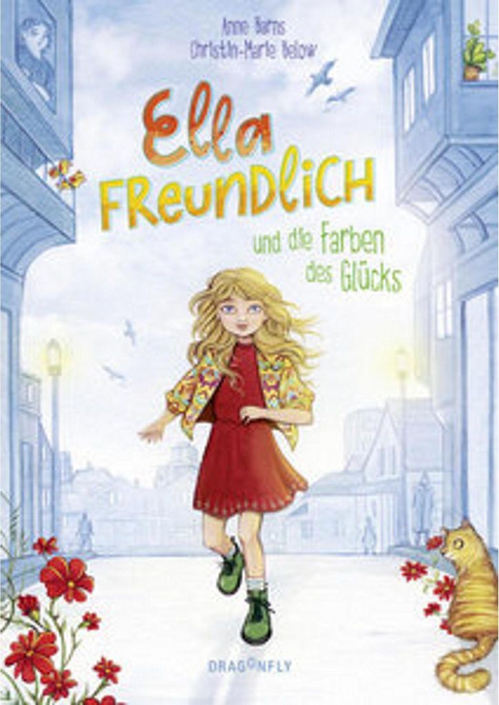 Ella Freundlich und die Farben des Glücks