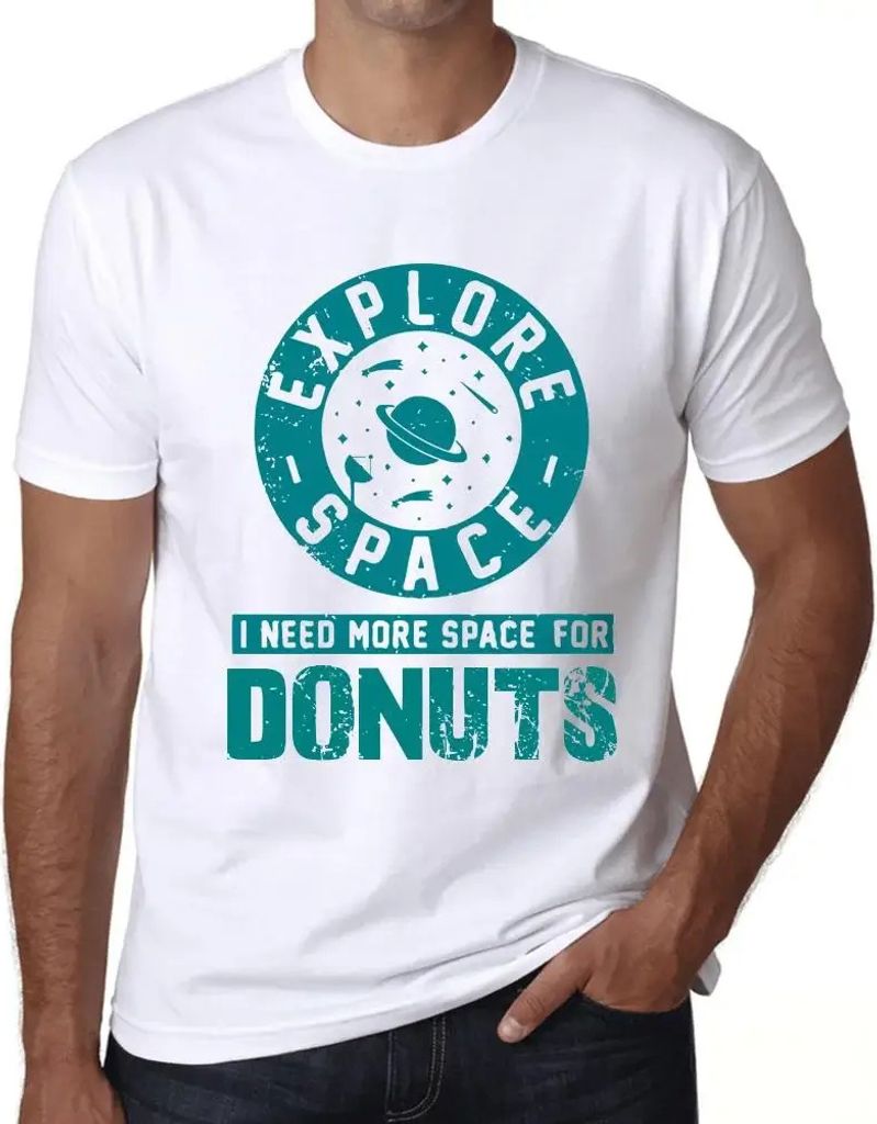 Herren Grafik T-Shirt Platz erforschen ich brauche mehr Platz für Donuts – Explore Space I Need More Space For Donuts – Öko-Verantwortlich Vi...