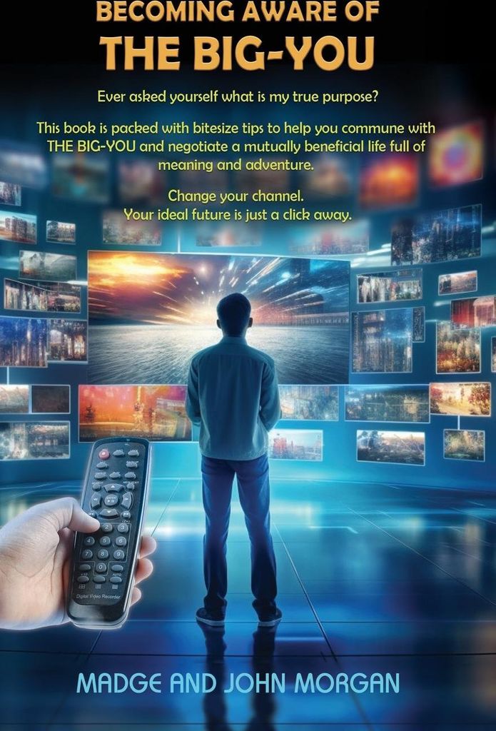 Becoming Aware of THE BIG-YOU