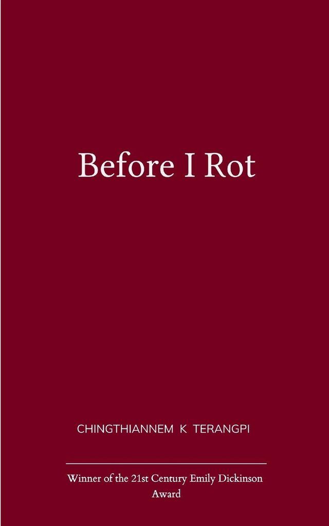 Before I Rot