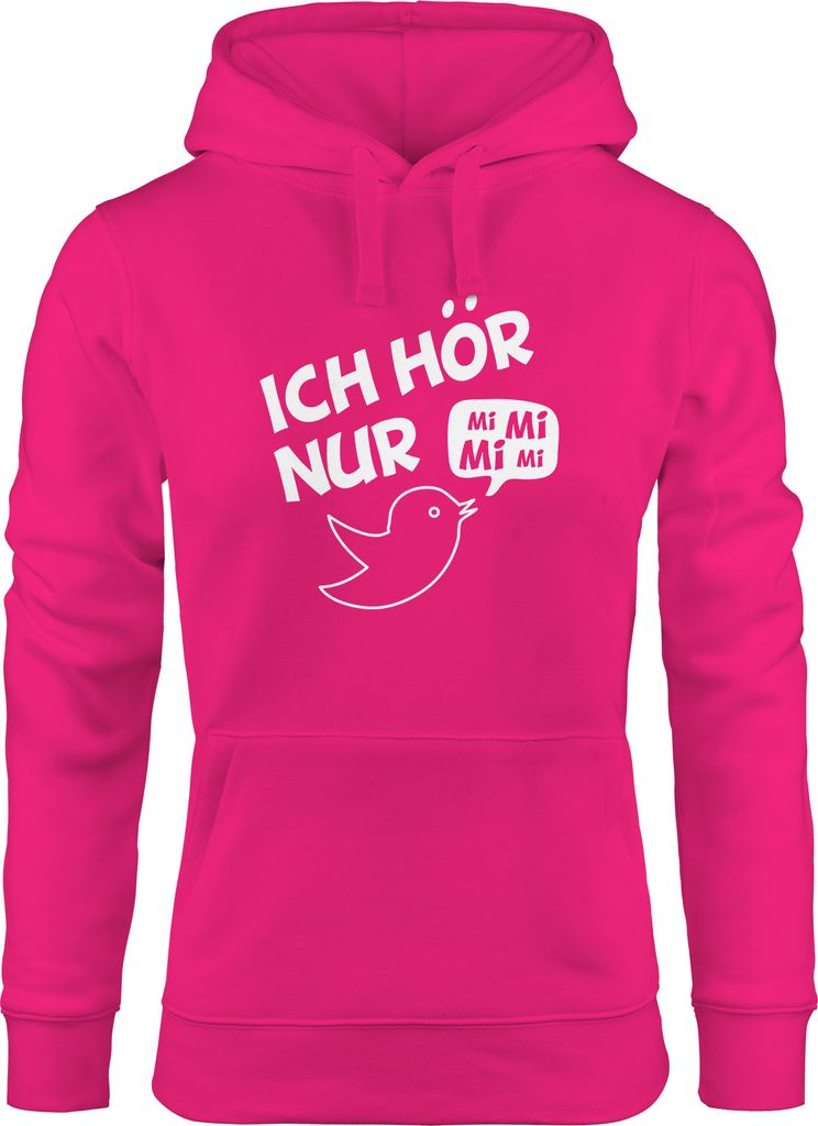 Hoodie Damen Spruch Ich hör nur Mi Mi Mi MiMiMi Sweatshirt Kapuze Moonworks pink M