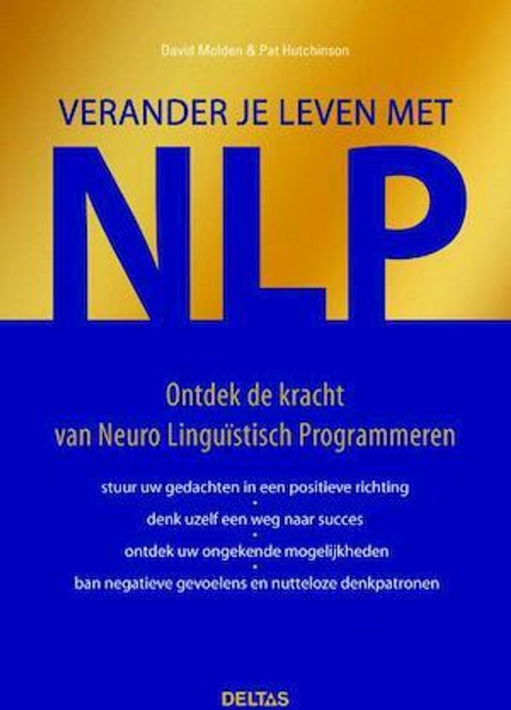 Verander je leven met NLP / druk 1