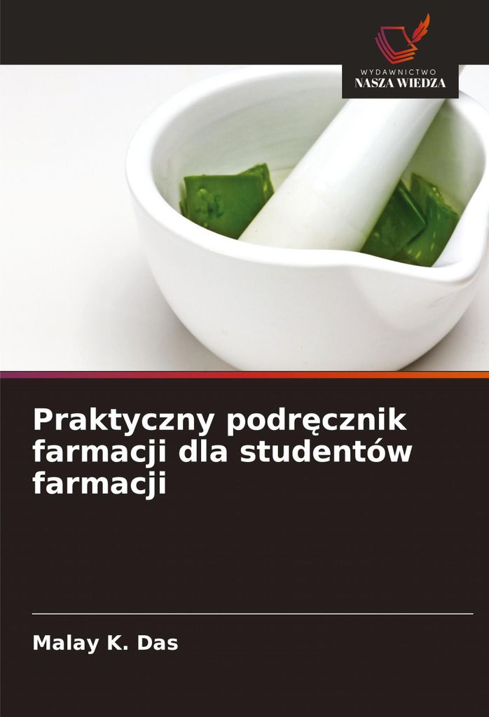 Praktyczny podr¿cznik farmacji dla studentów farmacji