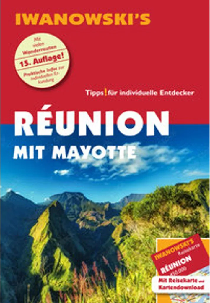 Organiser son voyage à la Réunion et Mayotte - Guide complet Iwanowski