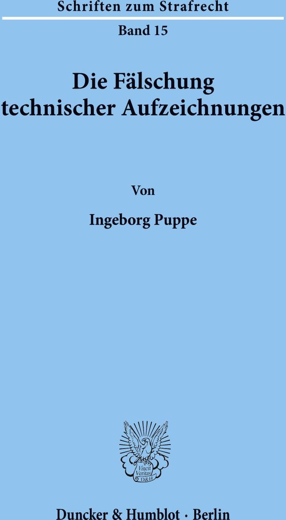 Die Fälschung technischer Aufzeichnungen.