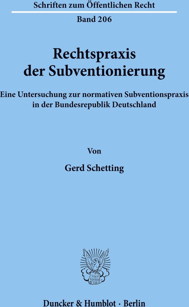 Rechtspraxis der Subventionierung.