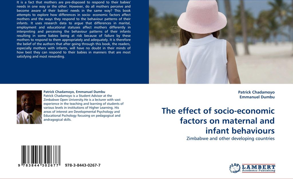 The effect of socio-economic factors on maternal and infant behaviours