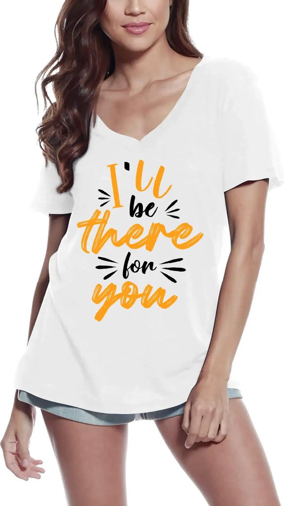 Damen Grafik T-Shirt V-Ausschnitt Ich werde für dich da sein - romantische Liebe – I'll Be There For You - Romantic Love – Öko-Verantwortlich...