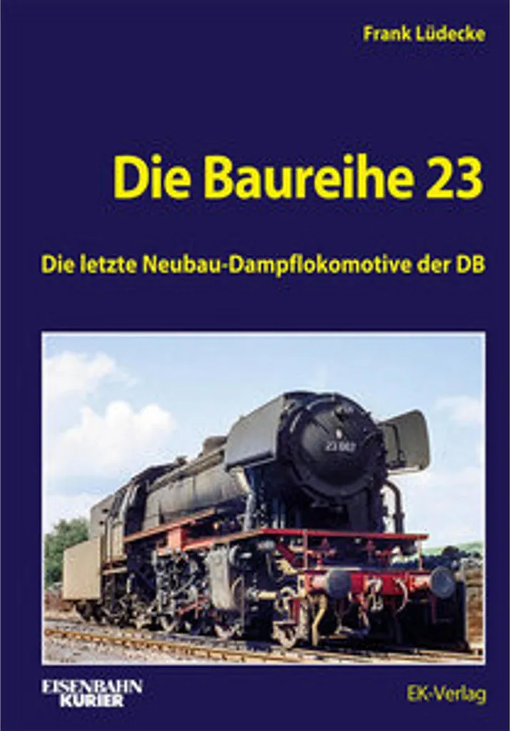 Album illustré Die Baureihe 23 pour passionnés de trains à vapeur DB