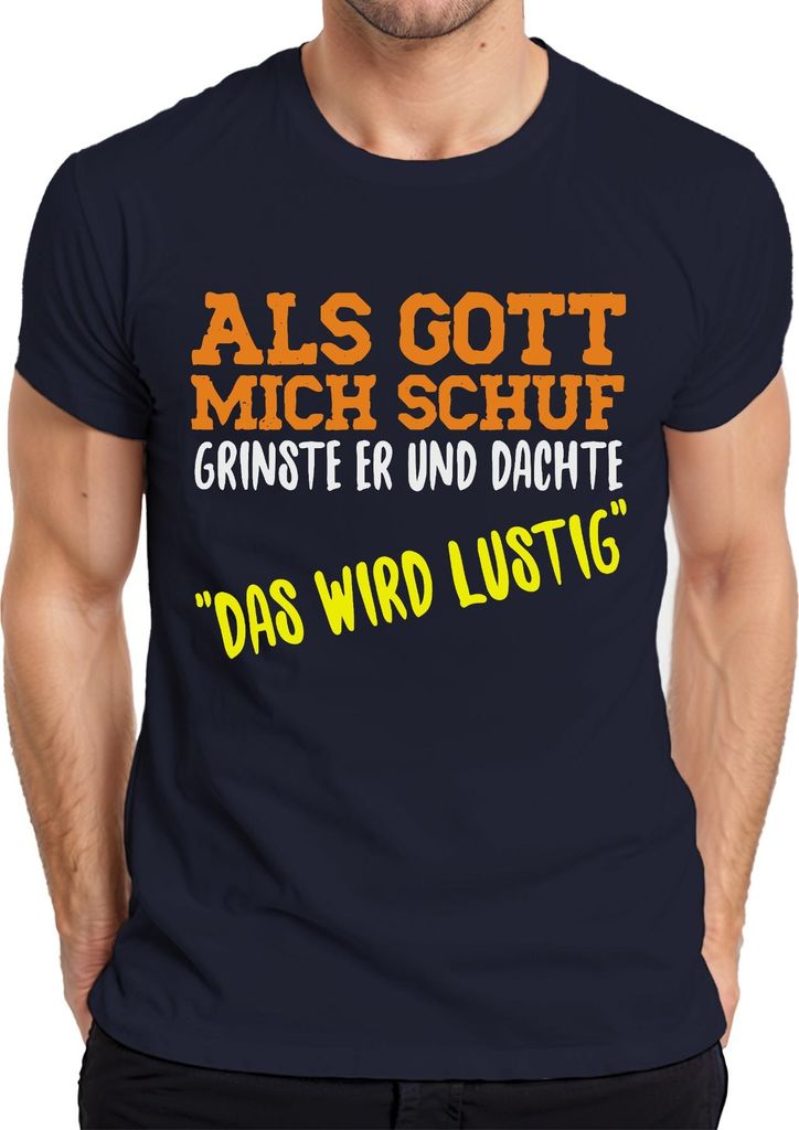 Gott grinste als er mich schuf christlicher Humor Sarkasmus Witz Herren T-Shirt, Navy, L
