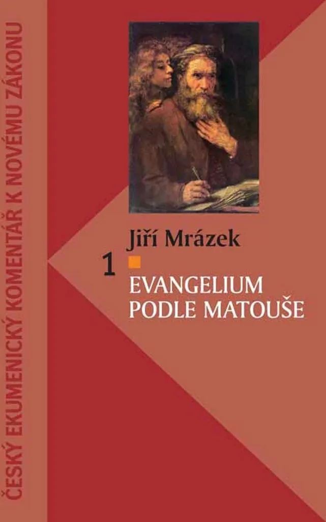 Analyse de l'Évangile selon Matthieu - Jiří Mrázek : Édition de Référence