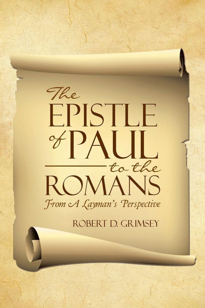 The Epistle of Paul to the Romans
