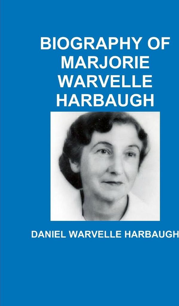 Biography Of Marjorie Warvelle Harbaugh