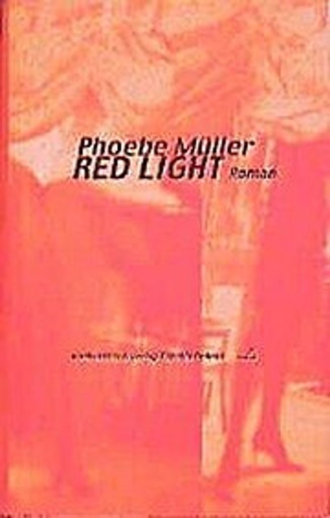 Red Light – Geschichten der unterschiedlichsten Frauen über die Entzauberung des Rotlichtmilieus