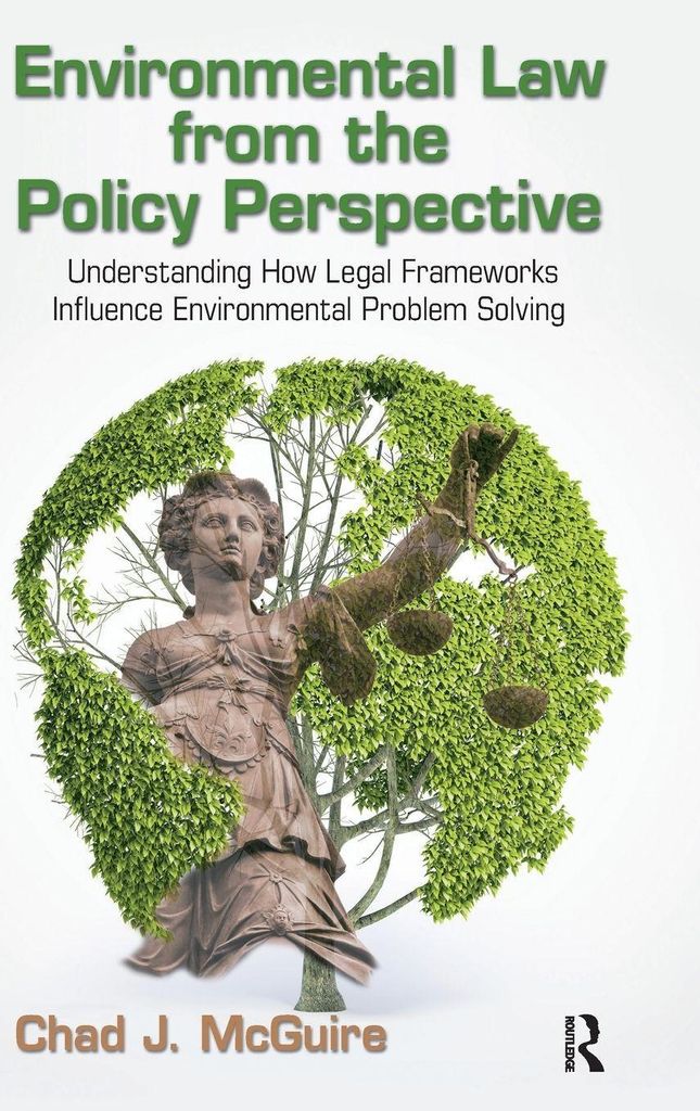 Environmental Law from the Policy Perspective