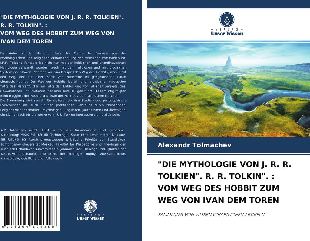 "Die Mythologie Von J. R. R. Tolkien". R. R. Tolkin". : Vom Weg Des Hobbit Zum Weg Von Ivan Dem Toren