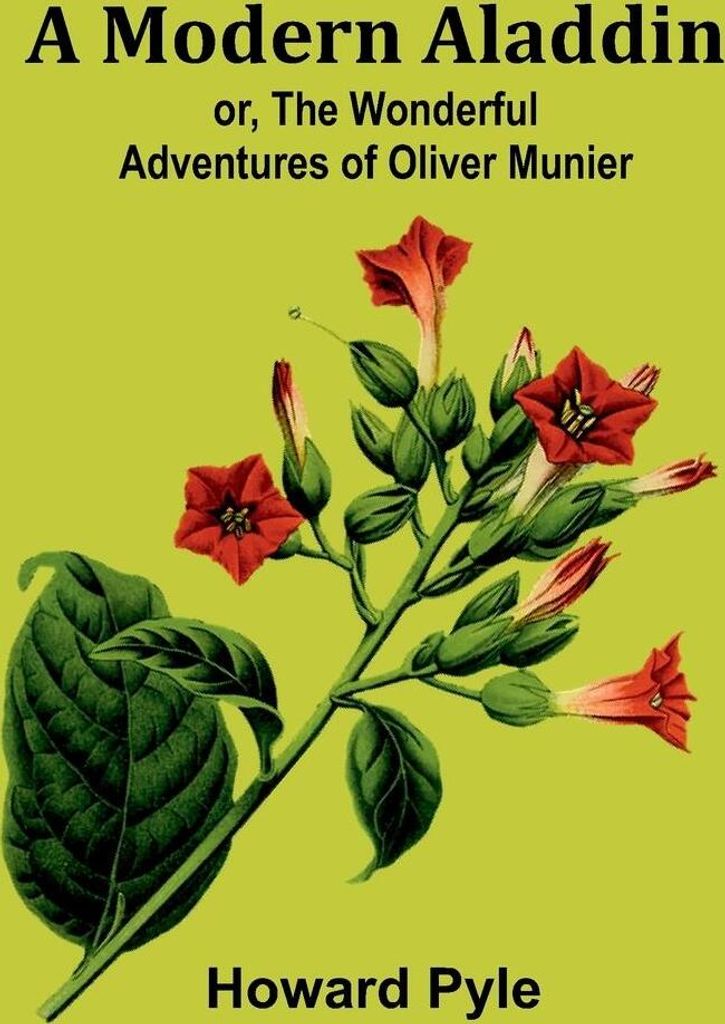 A Modern Aladdin; or, The Wonderful Adventures of Oliver Munier