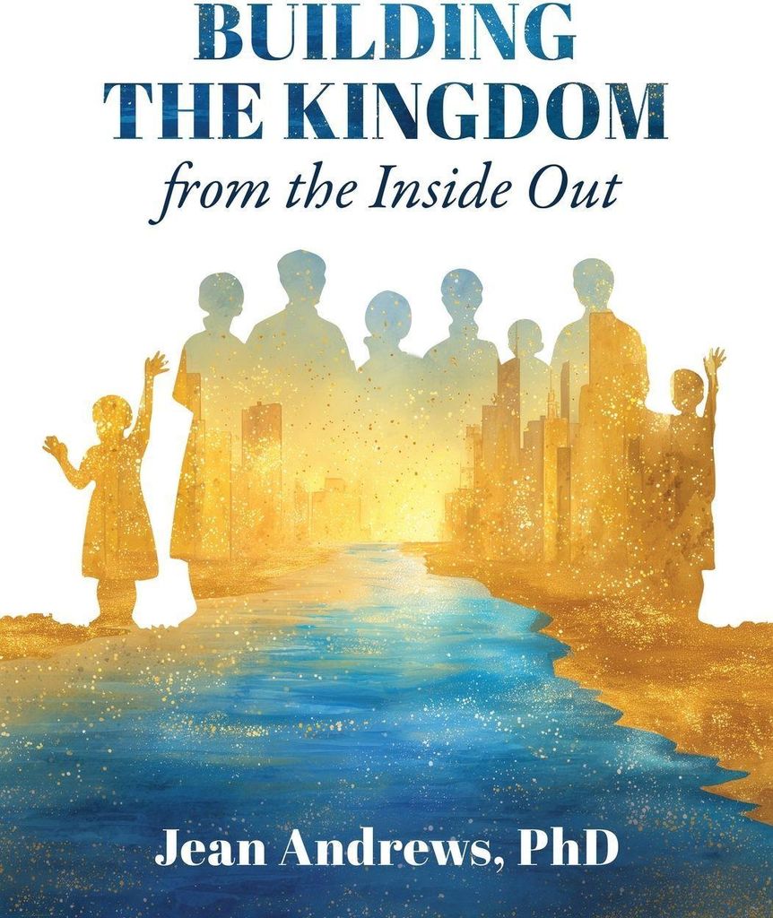 Building the Kingdom from the Inside Out