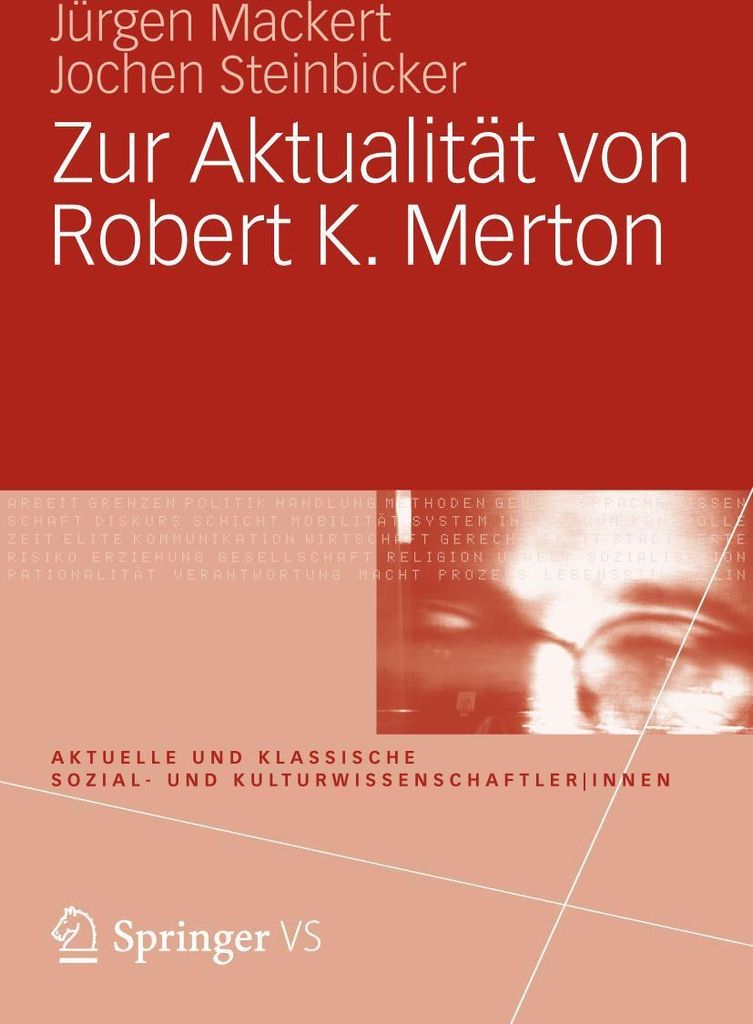 Zur Aktualität von Robert K. Merton