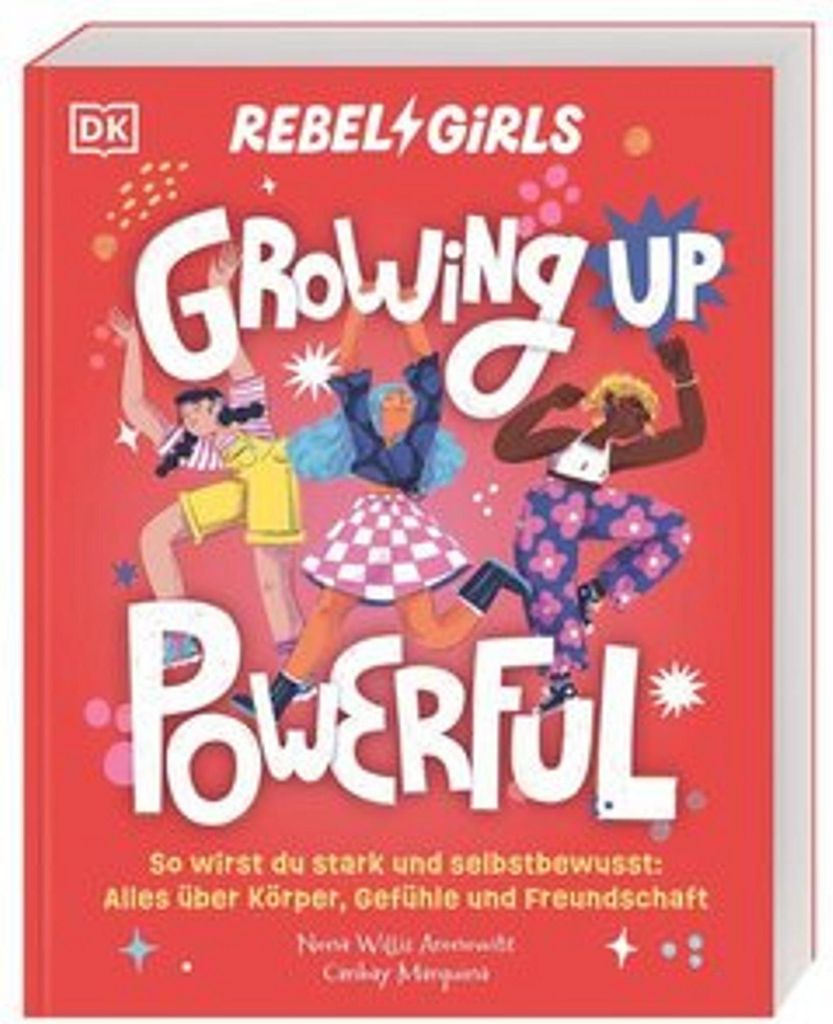 Rebel Girls - das Original. Growing up powerful
