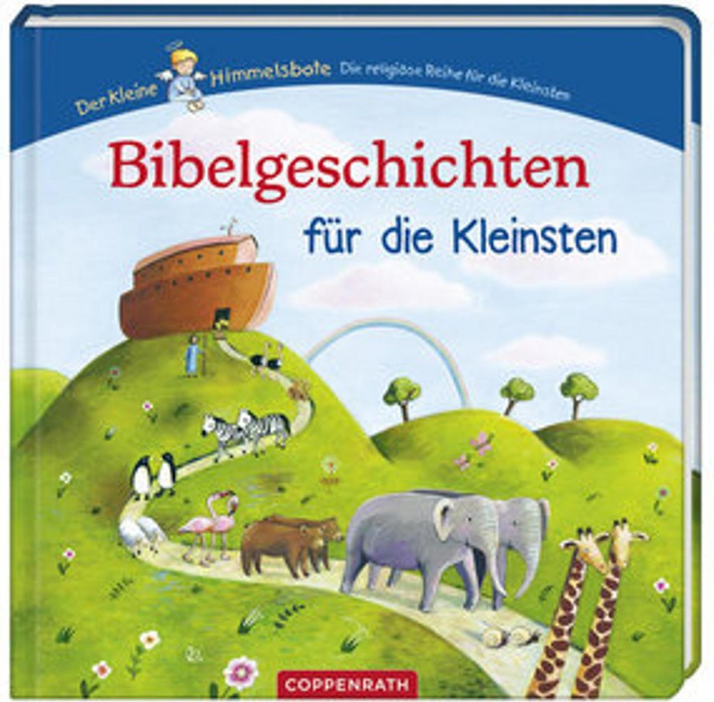 Der kleine Himmelsbote: Bibelgeschichten für die Kleinsten
