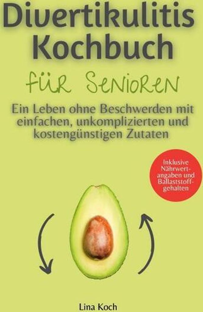 Divertikulitis Kochbuch für Senioren