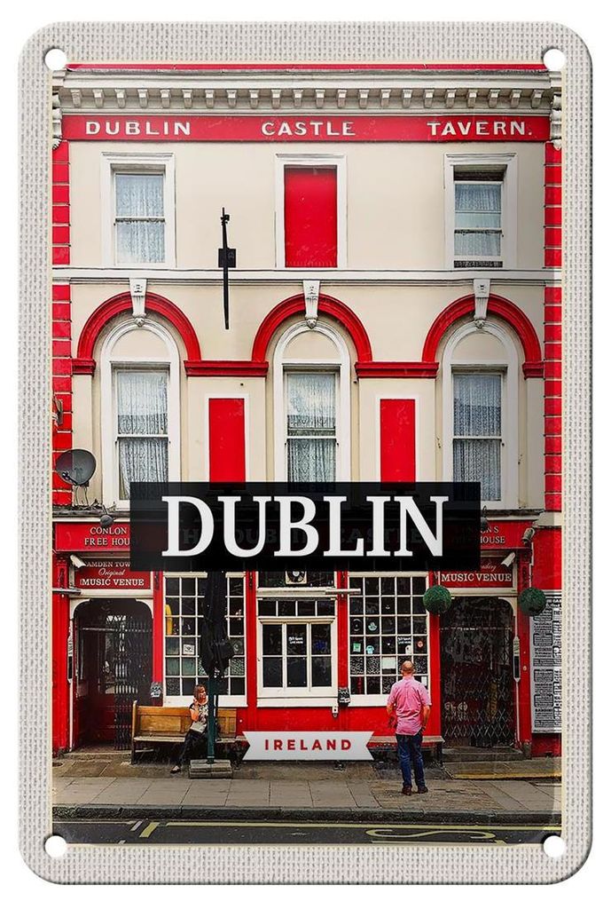 Blechschild Reise 12x18cm Dublin Ireland Castle Tavern Reiseziel Schild