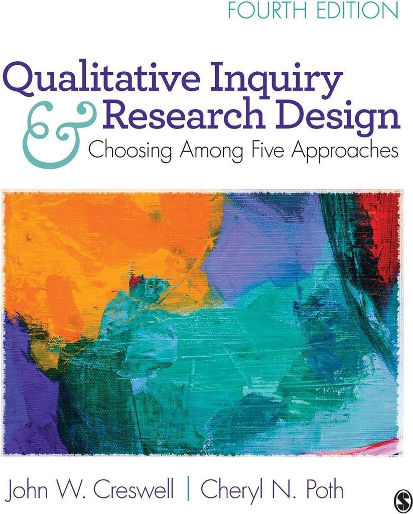 Qualitative Inquiry and Research Design: Choosing Among Five Approaches