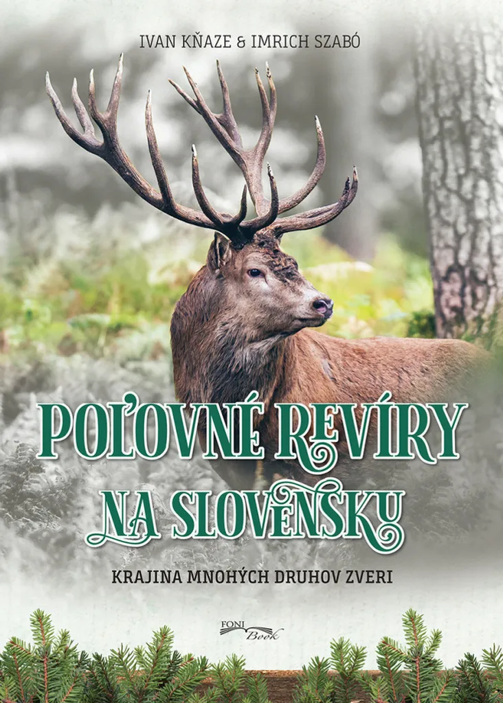 Préparer sa chasse en Slovaquie avec le livre Poľovné revíry na Slovensku