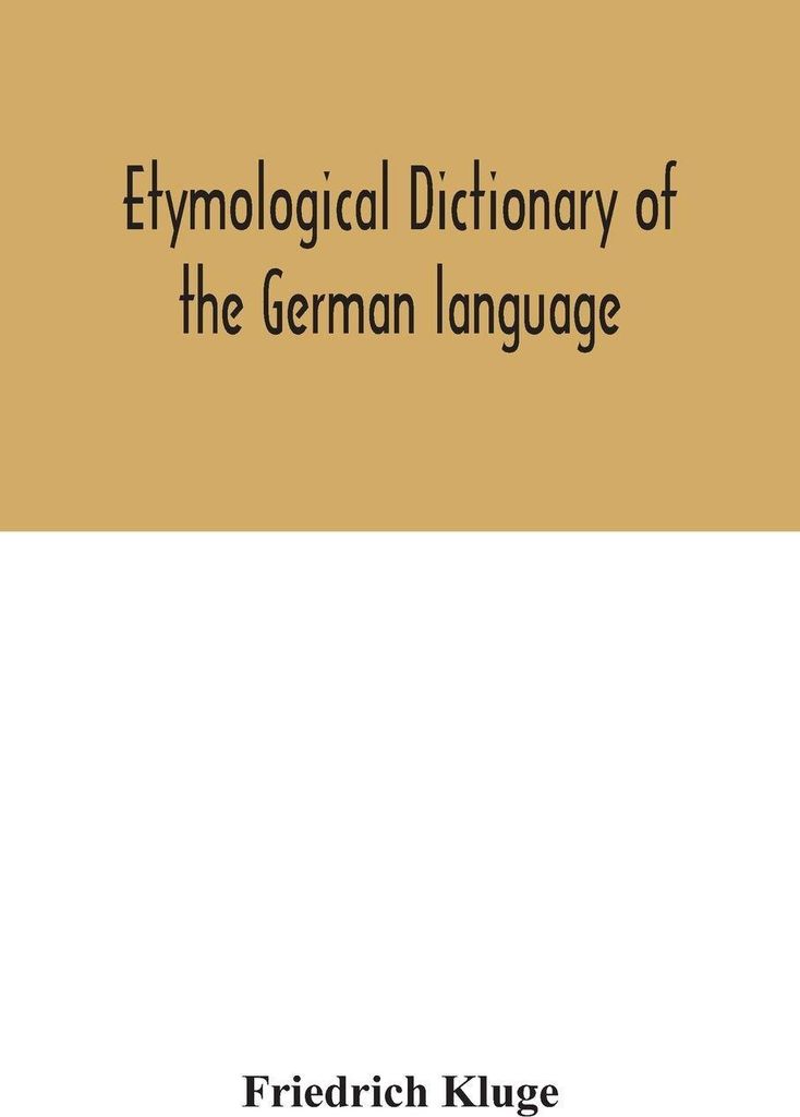 Etymological dictionary of the German language